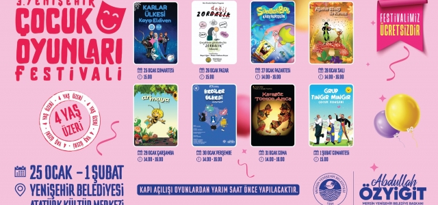 3.Yenişehir Çocuk Oyunları Festivali 25 Ocak’ta başlıyor...