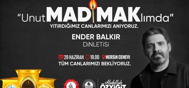 Madımak’ta yaşamını yitirenler Yenişehir’de anılacak...