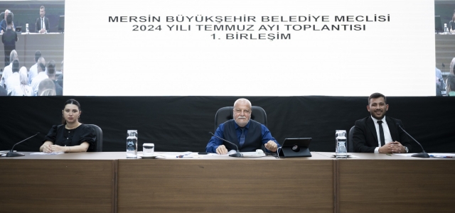 MERSİN BÜYÜKŞEHİR BELEDİYE MECLİSİ’NİN TEMMUZ AYI 1. BİRLEŞİMİ GERÇEKLEŞTİRİLDİ...