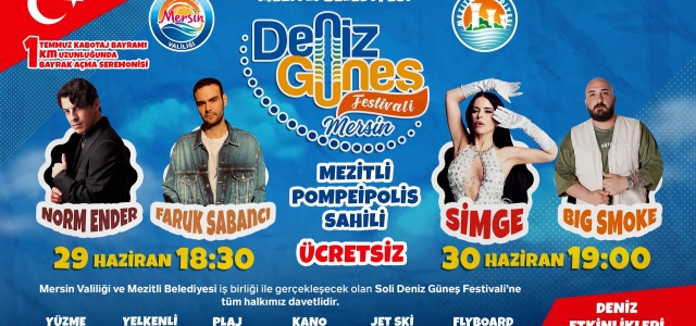 MEZİTLİ’DE DENİZ GÜNEŞ FESTİVALİ COŞKUSU BAŞLIYOR...